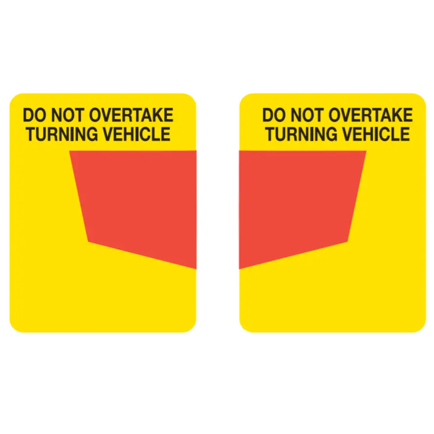 300Mm X 400Mm - Do Not Overtake Turning Vehicle - Left Or Right - Class 1 Material - Sticker/ Aluminium 1
