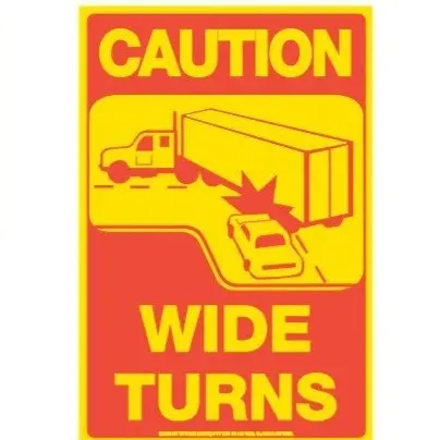 300Mm X 450Mm - Caution Wide Turns - Class 2 Material - Sticker 1