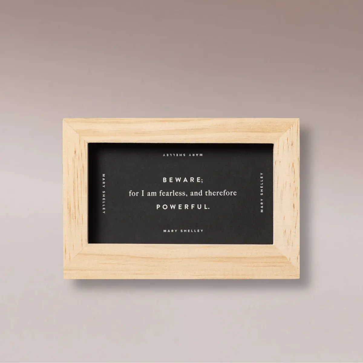 Desk Frame - Be Fearless 1