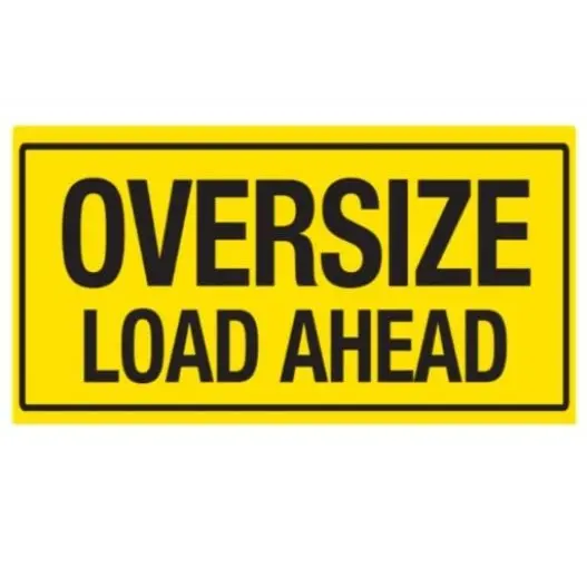 1200Mm X 600Mm - Oversize Load Ahead - Class 1 Material - Aluminium/ Galvanised 1
